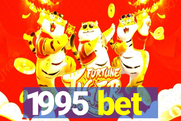 1995 bet